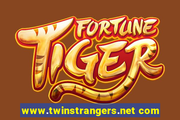 www.twinstrangers.net com